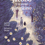 Jacobo y su amigo pingüino